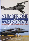 Number One in War and Peace - The History of No. 1 Squadron 1912 - 2000 by FRANKS, Norman & O'CONNOR, Mike